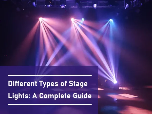 different types of stage lights